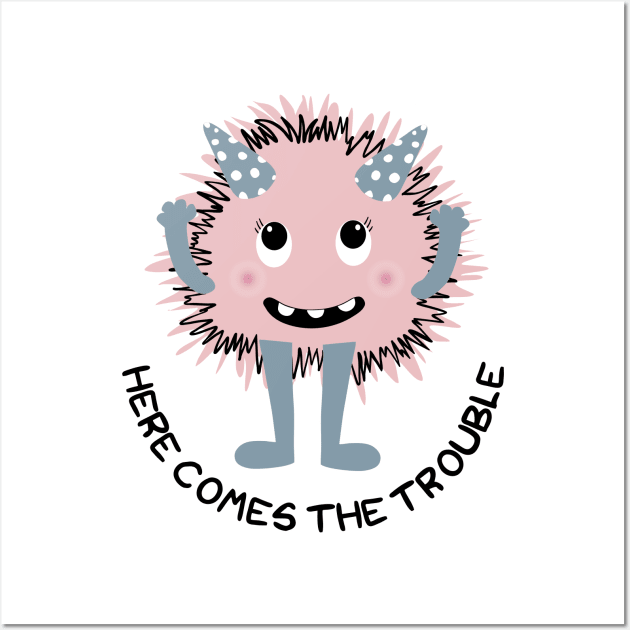 Here comes the trouble monster character Wall Art by Arch4Design